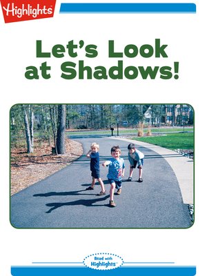 cover image of Let's Look at Shadows!